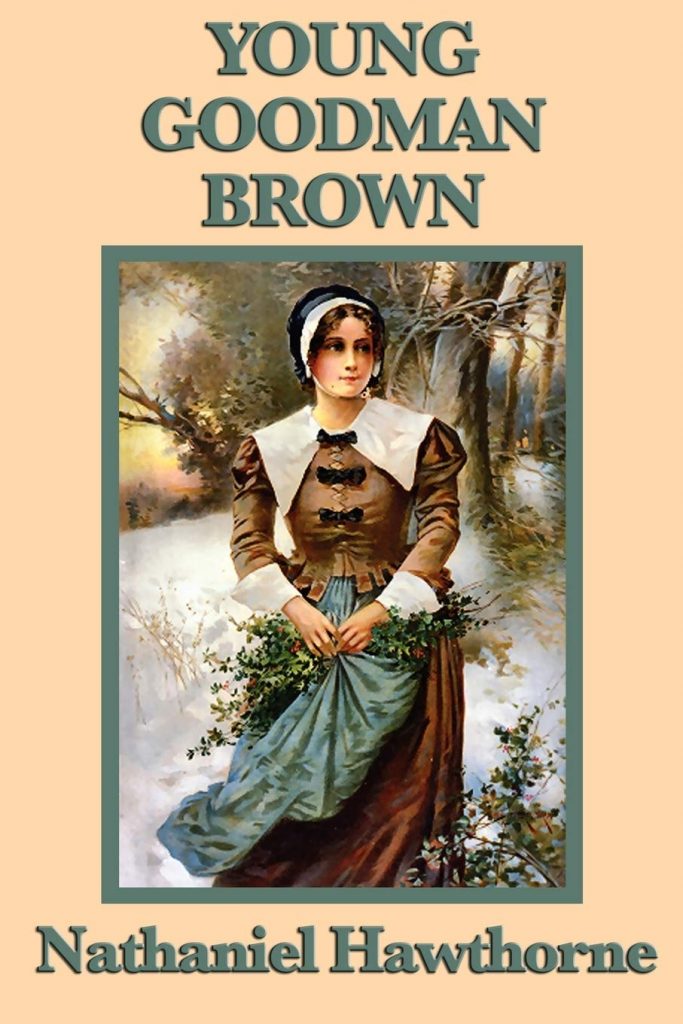 Реферат: The Young GoodMan Brown (What Happened To